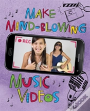 Capa do artigo Make Mind Blowing Music Videos