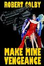Make Mine Vengeance - Preview