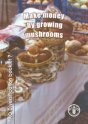 Make Money By Growing Mushrooms - Preview