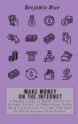 Make Money On The Internet - Preview