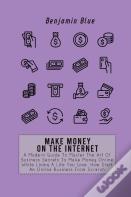 Make Money On The Internet