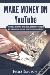 Make Money On Youtube