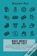 Make Money Online Fast