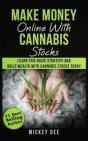 Make Money Online With Cannabis Stocks - Preview