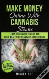 Make Money Online With Cannabis Stocks