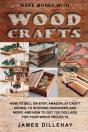 Make Money With Wood Crafts - Preview