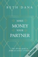 Make Money Your Partner