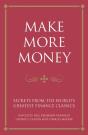 Make More Money : Secrets From The World'S Greatest Finance Classics - Preview