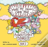 Make My Dreams Come True