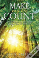 Make My Life Count