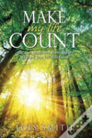 Make My Life Count