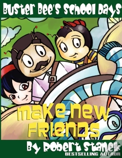 Capa do artigo Make New Friends (Buster Bee'S School Days #2)