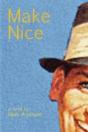 Make Nice - Preview