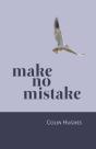 Make No Mistake - Preview