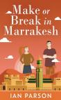 Make Or Break In Marrakesh - Preview