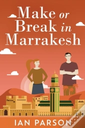 Make Or Break In Marrakesh
