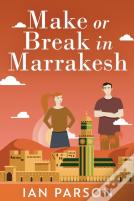 Make Or Break In Marrakesh