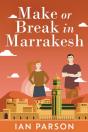 Make Or Break In Marrakesh - Preview