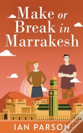 Make Or Break In Marrakesh