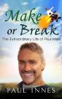 Make Or Break - Preview