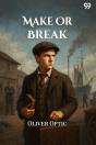 Make Or Breakor, The Rich Man'S Daughter (Edition1) - Preview