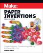 Make: Paper Inventions - Preview
