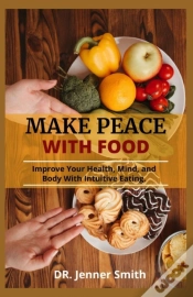 Capa do artigo Make Peace With Food