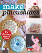 Make Pincushions - Preview