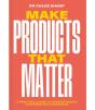 Make Products That Matter - Preview
