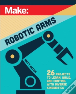 Capa do artigo Make: Robotic Arms