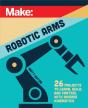 Make: Robotic Arms - Preview