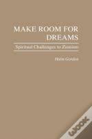 Make Room For Dreams