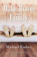 Make Room For Family