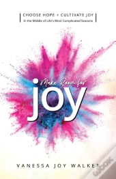 Make Room For Joy