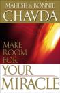 Make Room For Your Miracle - Preview