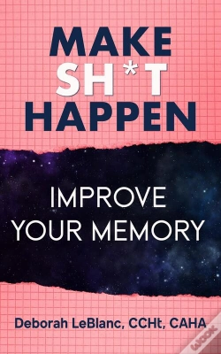 Capa do artigo Make Sh** Happen! Improve Your Memory