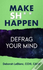 Capa do artigo Make Sh*T Happen--Defrag Your Mind