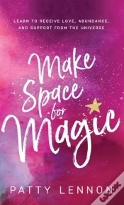Capa do artigo Make Space For Magic: Learn To Receive L