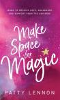Make Space For Magic: Learn To Receive L - Preview