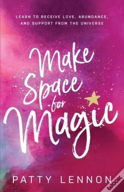 Capa do artigo Make Space For Magic: Learn To Receive L