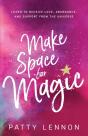 Make Space For Magic: Learn To Receive L - Preview