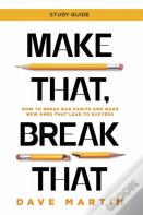 Make That, Break That - Study Guide