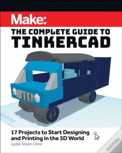 Capa do artigo Make: The Complete Guide To Tinkercad