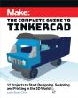 Make: The Complete Guide To Tinkercad - Preview