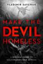 Make The Devil Homeless - Preview