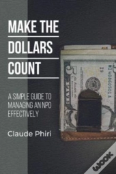 Make The Dollars Count
