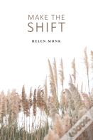 Make The Shift