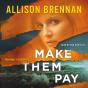Make Them Pay - Preview