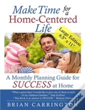 Make Time For A Home-Centered Life