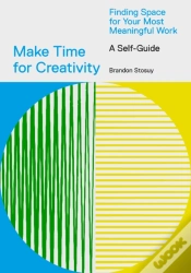 Capa do artigo Make Time For Creativity